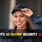 Top Benefits of Having Security Guards in High-Risk Areas