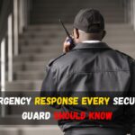 Emergency Response Every Security Guard Should Know