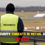 Top Security Threats in Australian Retail and How Guards Mitigate Them